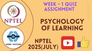 Psychology Of Learning Week 1 Quiz Assignment Solution | NPTEL 2025 (July) | SWAYAM 2025 |