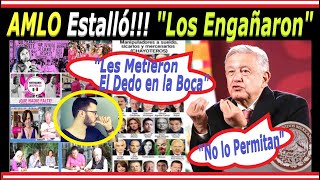 #AMLO Estalló!!! 'Les Metieron el Dedo en la Boca' dijo 'No lo Permitan Los Engañaron' Oposición