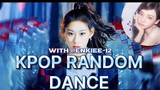 KPOP RANDOM DANCE + Collab with @Enkiee-12 [NEW&POPULAR]