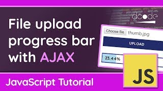 Creating an AJAX File Upload Progress Bar in JavaScript - Tutorial For Beginners