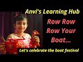 Boat festival celebration  row row row your boat  kids   anvis learning hub
