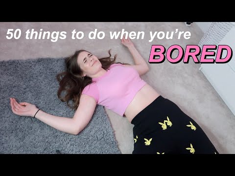 50-things-to-do-when-you’re-bored-at-home