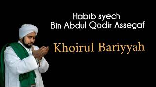 Habib syech - khoirul bariyyah
