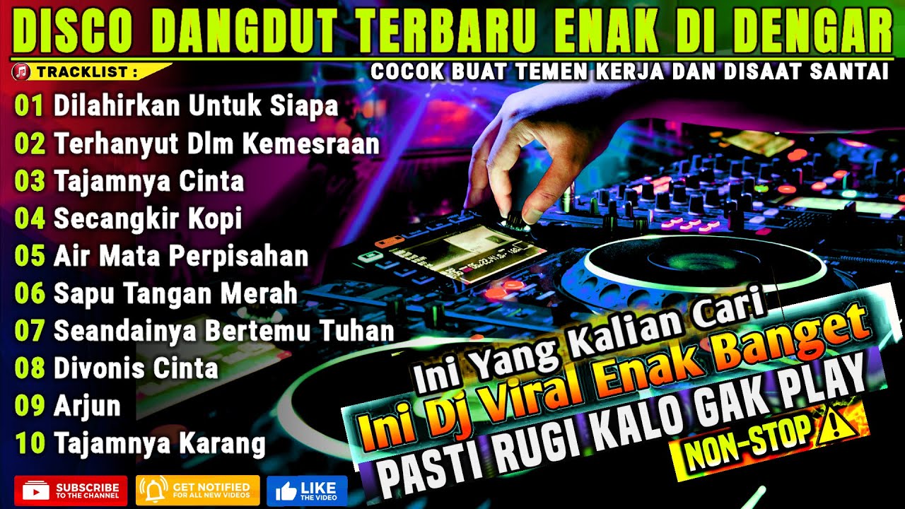 DJ VIRAL ENAK BANGET - INI YANG KALIAN CARI DISCO DANGDUT NONSTOP - RUGI KALAU GAK PLAY BASS EMPUK