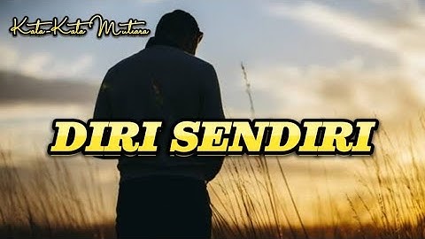 KATA-KATA MUTIARA UNTUK MOTIVASI DIRI SENDIRI.