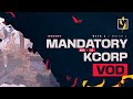 Mandatory vs kcorp  vrl france  semaine 4 jour 2