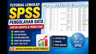 SPSS Mudah Dipahami: Panduan Pengolahan Data Penelitian📊