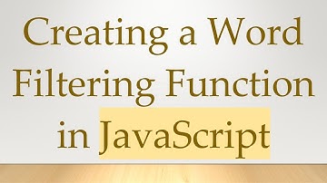 Creating a Word Filtering Function in JavaScript