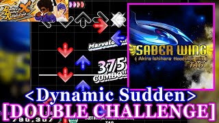 Dynamic Sudden] 【DDR X】 SABER WING (Akira Ishihara Headshot mix