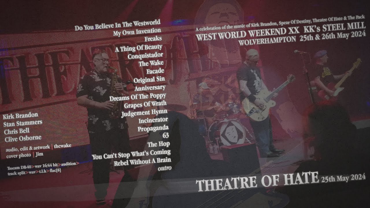 THEATRE OF HATE 25052024 WWXX, KKs Steel Mill, Wolverhampton, UK