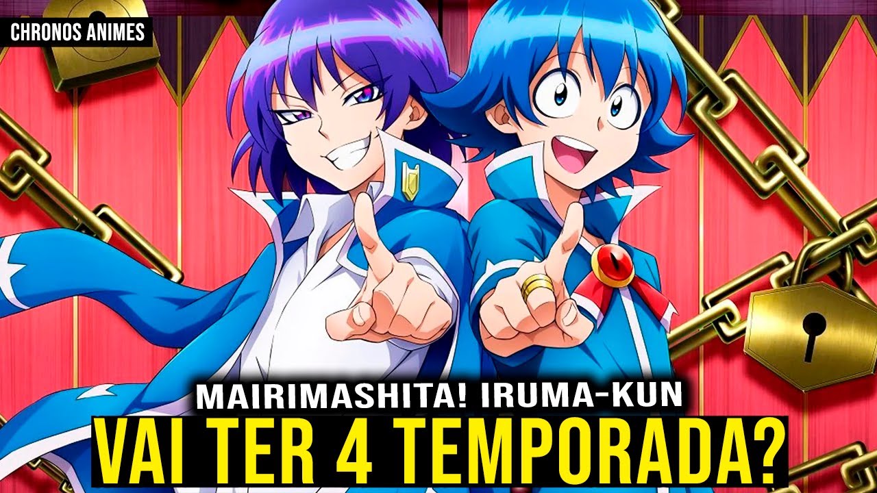 MAIRIMASHITA IRUMA-KUN 4 TEMPORADA? - 4 SEASON 