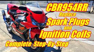 How To Replace Spark Plugs and Ignition Coils Honda CBR954RR Complete Step by Step CBR929RR