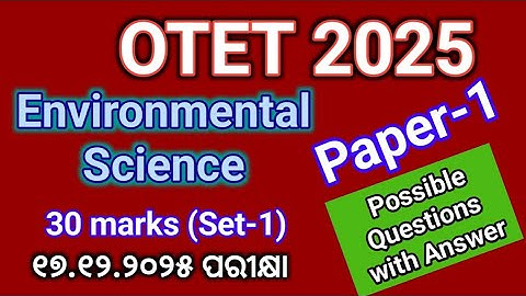 OTET 2025 Environmental Science (EVS) Paper-1 Selective Questions & Answers // Exam- 17.12.25