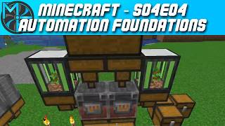 Minecraft - S04E04 - Automation Foundations