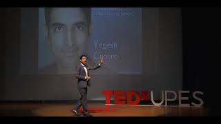 The secret to triumph isn't luck it's street smarts | Yogesh Chabria | TEDxUPES