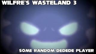 Wilfre's Wasteland 3 - Drawn to Life (Remix)