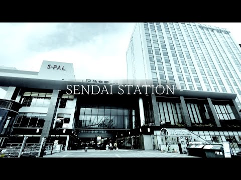 【鉄道PV】仙台駅 - SENDAI STATION -