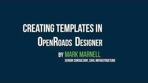 Creating Templates in OpenRoads Designer