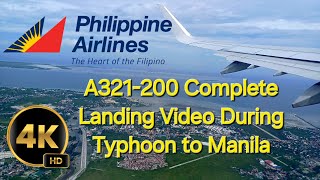 Typhoon Philippine Airlines A321 Landing in  Manila During Typhoon from Cebu