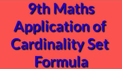 9th Maths Application Of Cardinality Set Formula