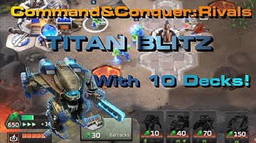C&C Rivals Titan Blitz with TEN Different DECKS!