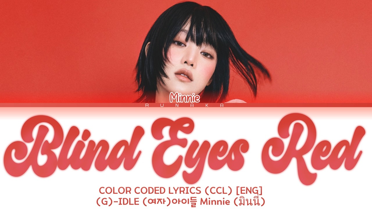G)-IDLE ((여자)아이들) - Minnie (มินนี่) SOLO 'Blind Eyes Red