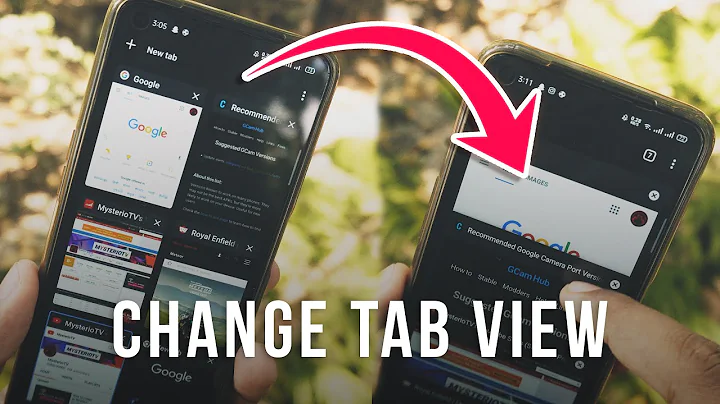 How to Change Chrome Tab View in Android to OLD STYLE!