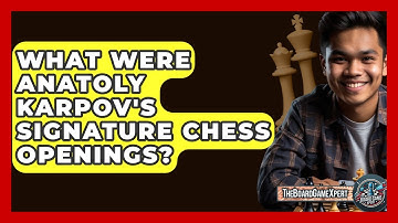 What Were Anatoly Karpov