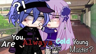 Are You Always This Cold Young Master? | GCMM/GCM | Part 1/3 |