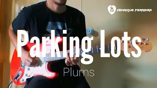 Video thumbnail of "Parking Lots - Plums (Guitar Cover)"
