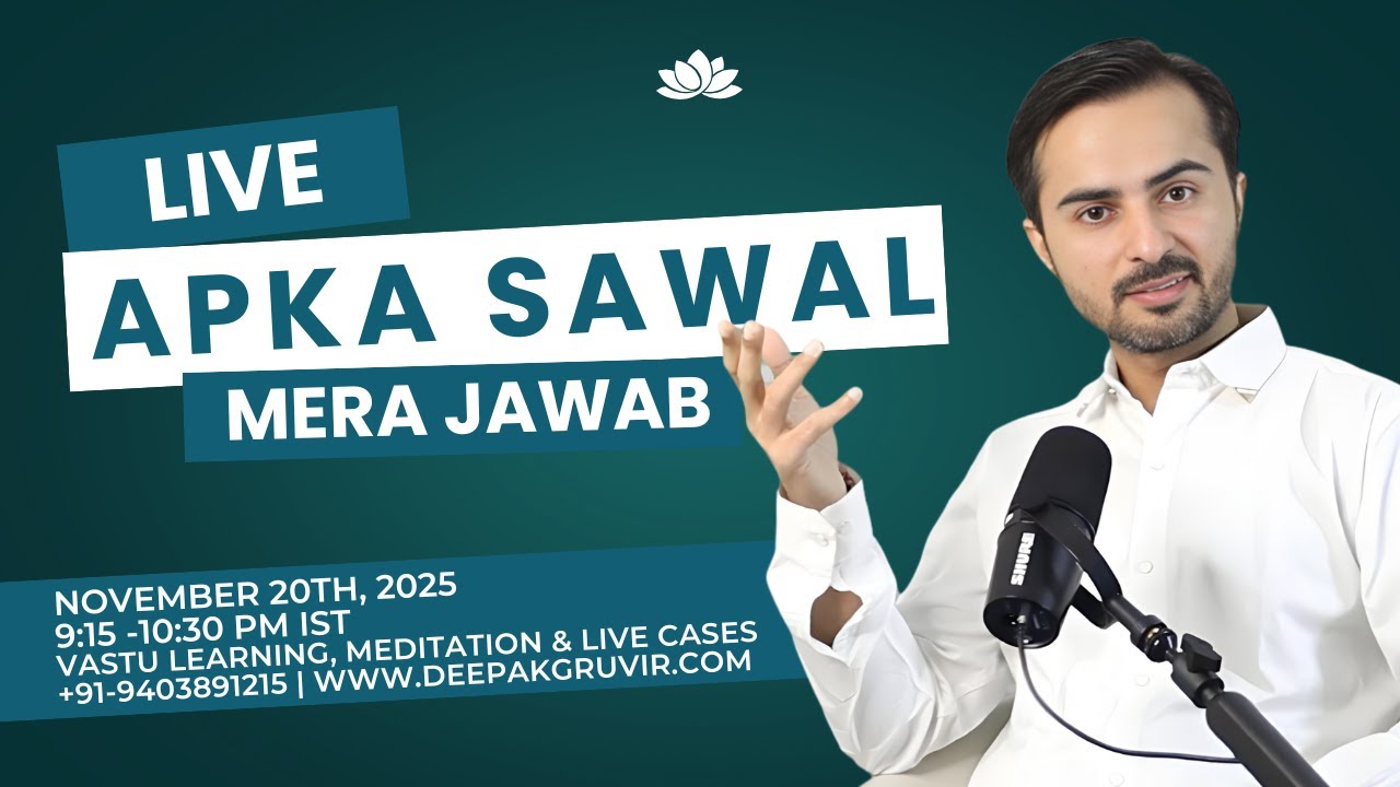 APKA SAWAL, MERA JAWAB Vastu with Vastu Learning 20th Nov 2025 WhatsApp +91-9403891215