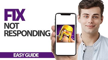 How To Fix Clash Of Clans App Not Responding | Final Solution