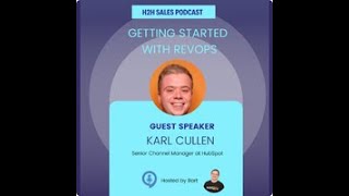 Ep 7: Karl Cullen: Getting Started with Revenue Operations (RevOps Meaning)