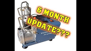 Yong Heng 4500psi Compressor (6 month UPdate/Upgrades)