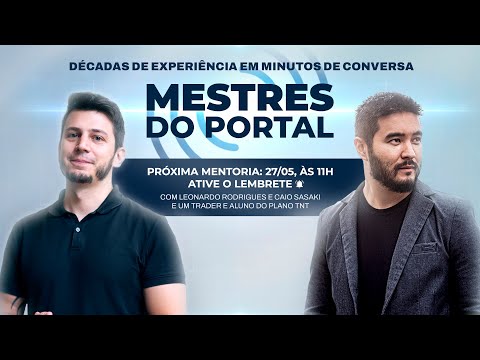 MESTRES DO PORTAL com Leonardo Rodrigues e Caio Sasaki