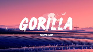 Gorilla - Bruno Mars (Lyrics)