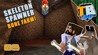 SKELETON SPAWNER FARM - we need bones! | Truly Bedrock Season 3 [03] Minecraft Bedrock SMP
