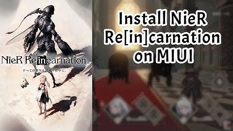 Install NieR Reincarnation | xiaomi MIUI | INSTALL FAILED INTERNAL ERROR: Permission Denied 1