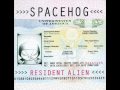 Spacehog - Spacehog [+MP3!]