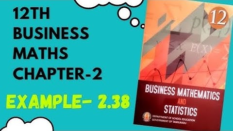 Integral Calculas [I] 12th Business maths Chapter -2 Example-2.38 | Maths Scoop |