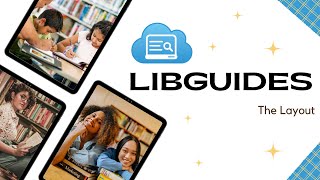 How to LibGuides: Layouts
