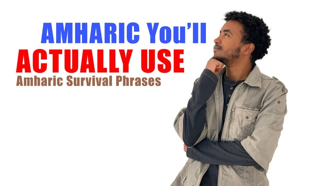 20 Essential Amharic Phrases for Beginners: Your Survival Guide! 🇪🇹