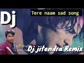    hindi dj sed song  hard mix dj  dj jitendra remix