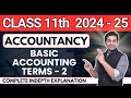 Basic accounting terms  2  ch 2  accounts  class 11 session 202425  ca parag gupta