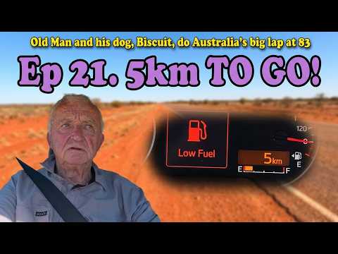 ep 21. 5 Kilometres to Fitzroy | Broome to Fitzroy Crossing | Big Lap at 83