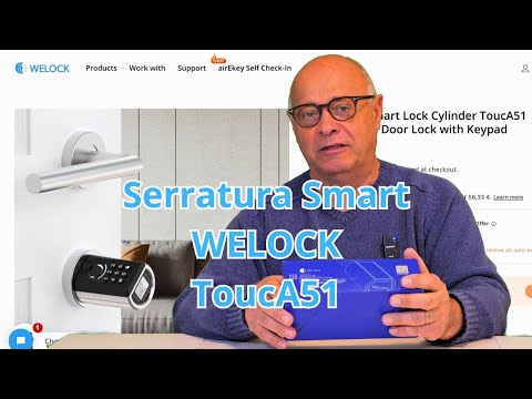 Video Ho installato a casa la miglior Serratura Smart: WELOCK ToucA51 - Economica e Non sbaglia un colpo!