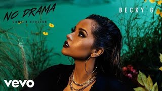 Becky G - No Drama versión cumbia (audio official)