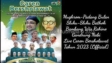 Gandrung Nabi - Mughrom / Padang Bulan / Sluku-Sluku Bathok / Bambang Wis Rahino Terbaru [Official]