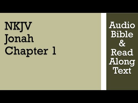 Jonah 1 - NKJV (Audio Bible & Text)