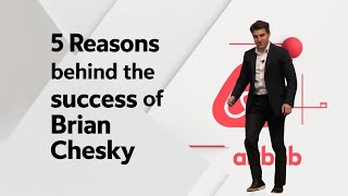 5 Reasons Brian Chesky Transformed Travel with Airbnb